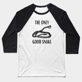 The Only Good Snake Funny Reptile Baseball T-Shirt